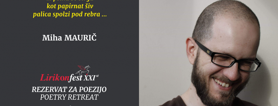 2026 / LIRIKONFESTOVIH JUBILEJNIH 2 X ENAINDVAJSET (20): MIHA MAURIČ