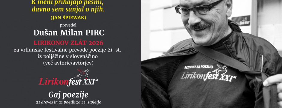 2026 / LIRIKONFESTOVIH JUBILEJNIH 2 X ENAINDVAJSET (24): DUŠAN MILAN PIRC
